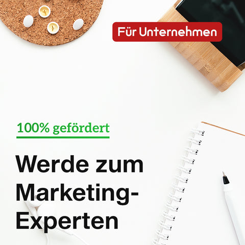 Weiterbildung im Online-Marketing (100% gefördert)