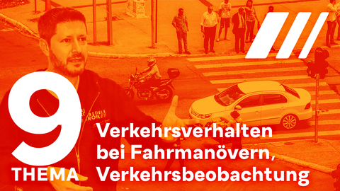 Fahrschul Theorie-Unterrichte online schauen - Thema 9